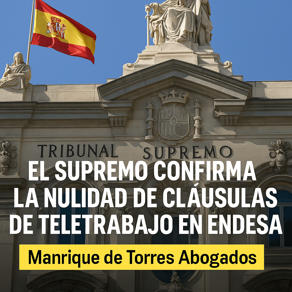 Tribunal Supremo anula cláusulas de teletrabajo Endesa