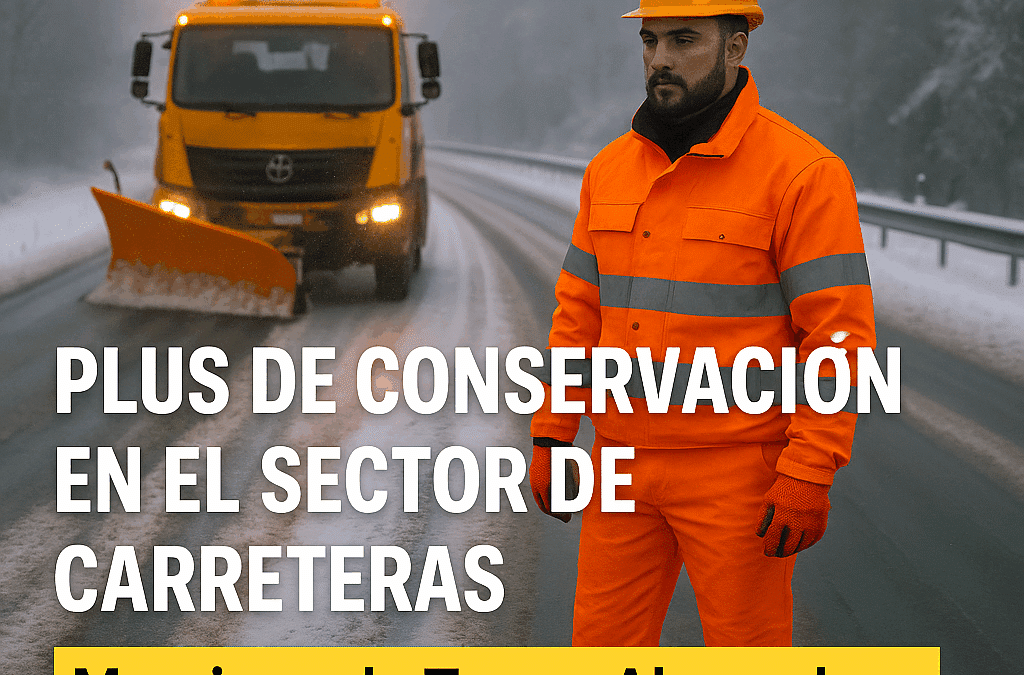 Reconocimiento judicial del plus de conservación en el sector de carreteras