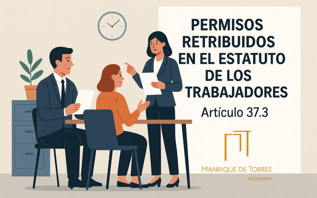 Permisos retribuidos en el Estatuto de los Trabajadores