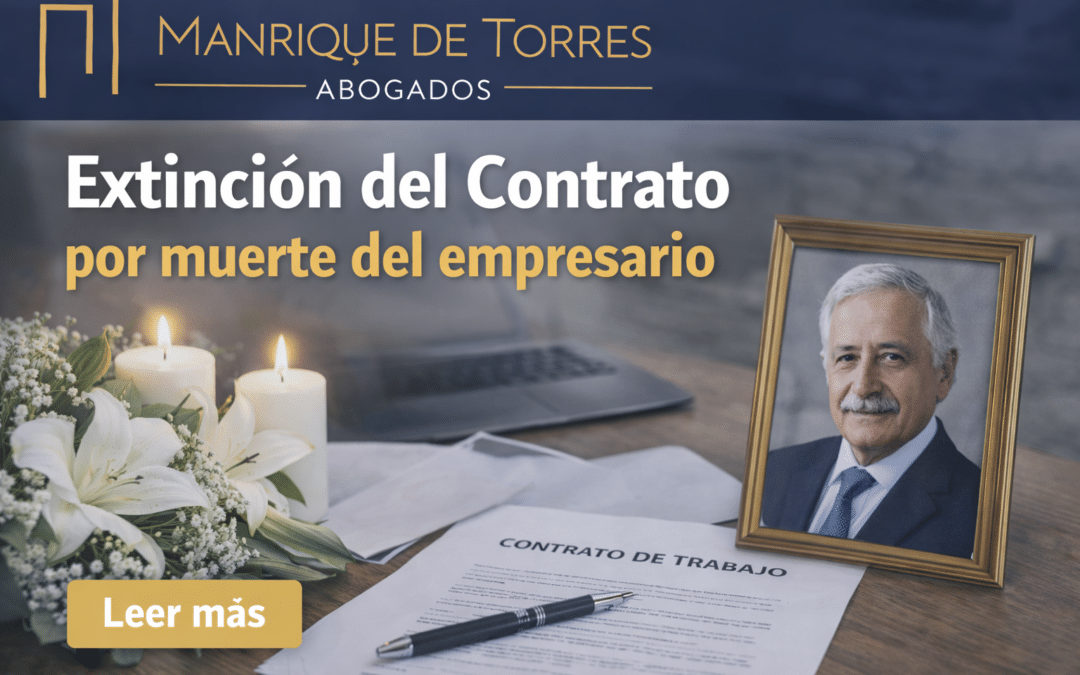 Muerte del empresario: ¿Qué pasa con mi contrato?